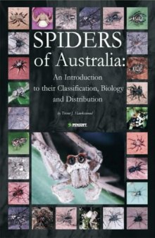 Spiders of Australia: An Introduction to Their Classification, Biology & Distribution