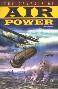 The Genesis of Air Power