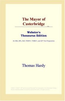 The Mayor of Casterbridge (Webster's Thesaurus Edition)