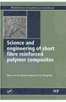 Science and Engineering of Short Fibre Reinforced Polymer Composites