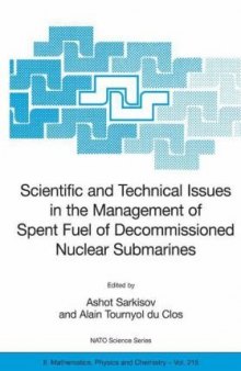 Scientific and Technical Issues in the Management of Spent Fuel of Decommissioned Nuclear Submarines (NATO Science Series II: Mathematics, Physics and Chemistry)