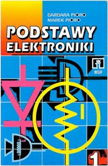 Podstawy elektroniki: podręcznik dla technikum, Part 1