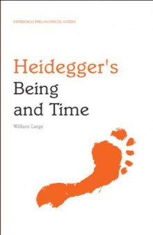 Heidegger's "Being and Time" (Edinburgh Philosophical Guide)