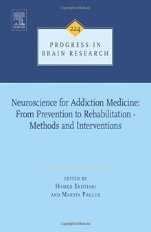 Neuroscience for addiction medicine : from prevention to rehabilitation : methods and interventions