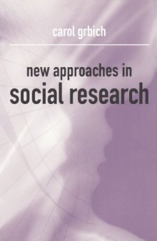 New Approaches in Social Research (Introducing Qualitative Methods Series)