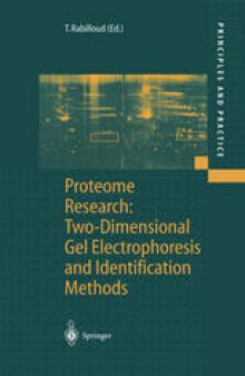 Proteome Research: Two-Dimensional Gel Electrophoresis and Identification Methods