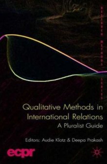 Qualitative Methods in International Relations: A Pluralist Guide (Research Methods)