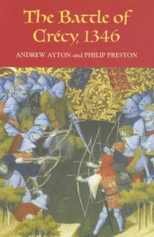 The Battle of Crecy, 1346 (Warfare in History)