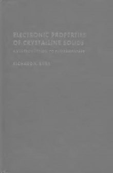 Electronic Properties of Crystalline Solids: An Introduction to Fundamentals
