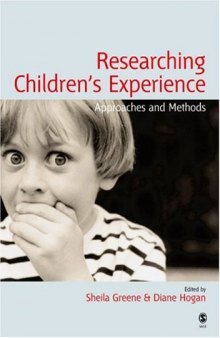 Researching Children's Experience: Approaches and Methods