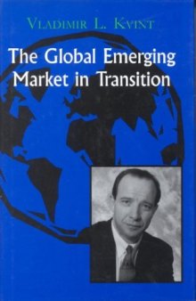 The global emerging market in transition: articles, forecasts, and studies, 1973-1998