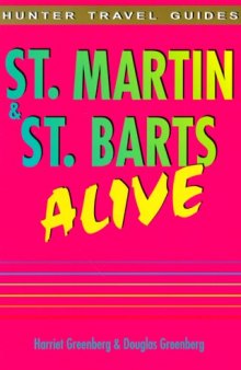 St. Martin & St. Barts Alive!