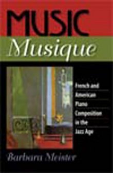 Music Musique: French and American Piano Composition in the Jazz Age