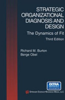 Strategic Organizational Diagnosis and Design: The Dynamics of Fit