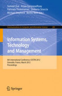 Information Systems, Technology and Management: 6th International Conference, ICISTM 2012, Grenoble, France, March 28-30, 2012. Proceedings