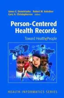 Person-Centered Health Records: Toward HealthePeople (Health Informatics)