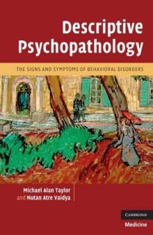 Descriptive Psychopathology: The Signs and Symptoms of Behavioral Disorders