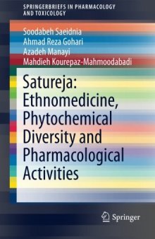 Satureja: Ethnomedicine, Phytochemical Diversity and Pharmacological Activities