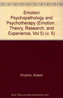 Emotion, Psychopathology, and Psychotherapy