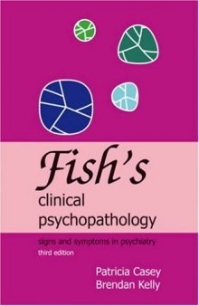 Fish's Clinical Psychopathology, 3rd Edition 