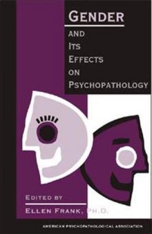 Gender and Its Effects on Psychopathology (American Psychopathological Association Series)