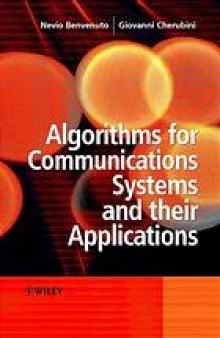 Algorithms for communications systems and their applications