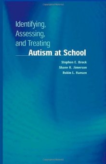 Identifying, Assessing, and Treating Autism at School