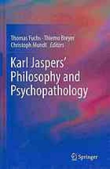 Karl Jaspers' philosophy and psychopathology