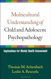 Multicultural Understanding of Child and Adolescent Psychopathology: Implications for Mental Health Assessment