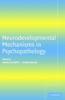 Neurodevelopmental Mechanisms in Psychopathology