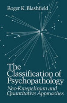 The Classification of Psychopathology: Neo-Kraepelinian and Quantitative Approaches