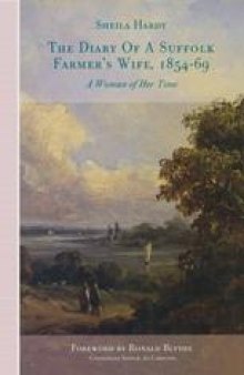 The Diary of a Suffolk Farmer’s Wife, 1854–69: A Woman of her Time