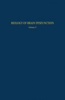 Biology of Brain Dysfunction: Volume 3