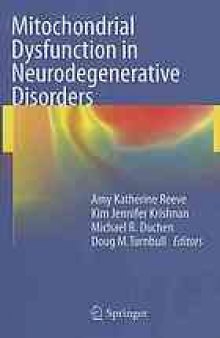Mitochondrial dysfunction in neurodegenerative disorders