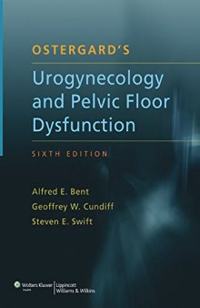 Ostergard’s Urogynecology and Pelvic Floor Dysfunction
