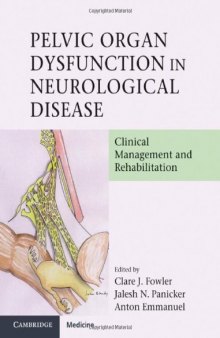 Pelvic Organ Dysfunction in Neurological Disease: Clinical Management and Rehabilitation