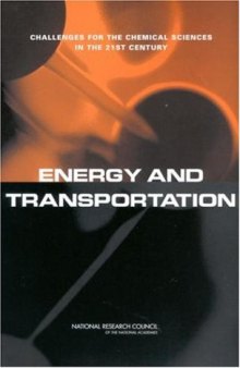 Energy and Transportation Challenges for the Chemical Sciences in the 21st Century
