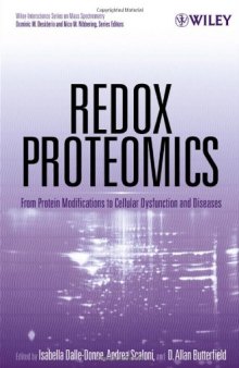 Redox Proteomics: From Protein Modifications to Cellular Dysfunction and Diseases (Wiley - Interscience Series on Mass Spectrometry)  