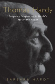 Thomas Hardy: Imagining Imagination in Hardy's Poetry and Fiction