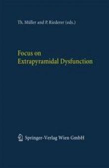 Focus on Extrapyramidal Dysfunction