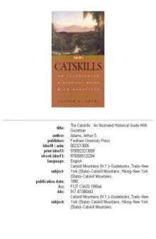 The Catskills: an illustrated historical guide with gazetteer