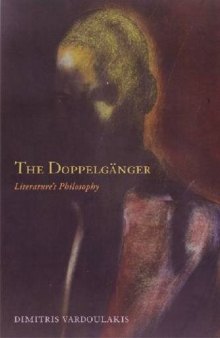 The Doppelgänger: Literature's Philosophy (Modern Language Initiative)  