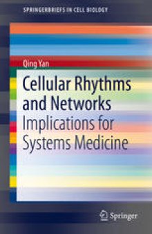 Cellular Rhythms and Networks: Implications for Systems Medicine