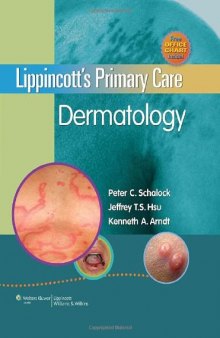 Lippincott’s Primary Care Dermatology
