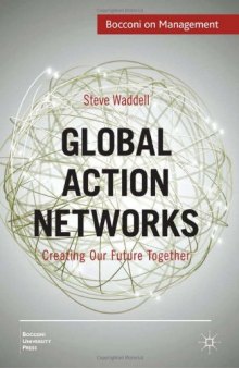 Global Action Networks: Creating Our Future Together