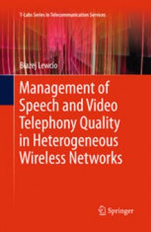 Management of Speech and Video Telephony Quality in Heterogeneous Wireless Networks