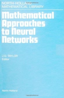 Mathematical Approaches to Neural Networks