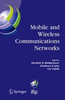 Mobile and Wireless Communication Networks: IFIP TC6/WG6.8 Conference on Mobile and Wireless Communication Networks (MWCN 2004) October 25–27, 2004, Paris, France