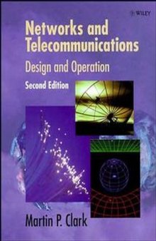 Networks and Telecommunications: Design and Operation, Second Edition