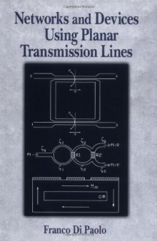 Networks and devices using planar transmission lines